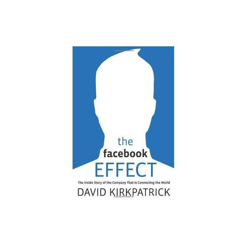 The Facebook Effect by Kirkpatrick, David Microfilm Book
