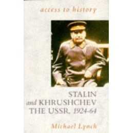 Access To History: Stalin & Khrushchev - the USSR... by Lynch, Michael Paperback