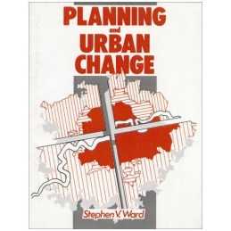 Planning And Urban Change by Ward, Stephen Paperback Book