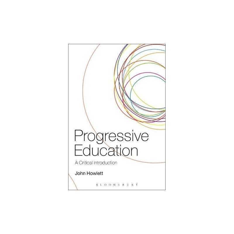 Progressive Education by Howlett, John Book