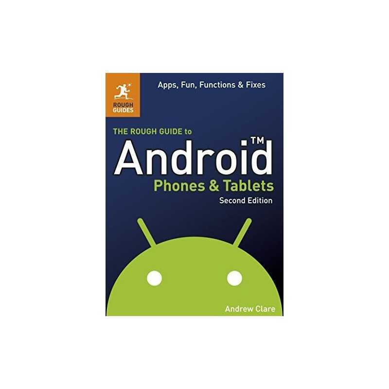 The Rough Guide to Android Phones and Tablets by Clare, Andrew Book
