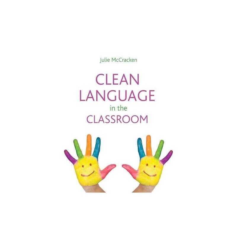 Clean language in the classroom by McCracken, Julie Book
