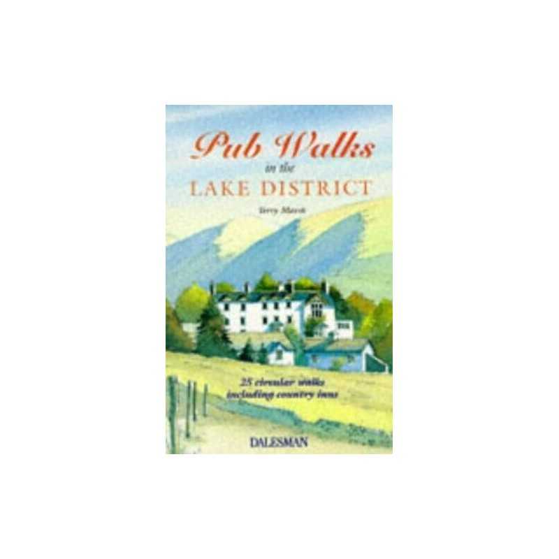 Pub Walks in the Lake District (Dalesman Public Walks) by Terry Marsh Paperback