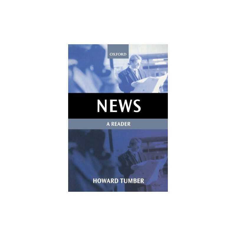 News: A Reader (Oxford Media Readers) (Oxford Readers in Media and ... Paperback