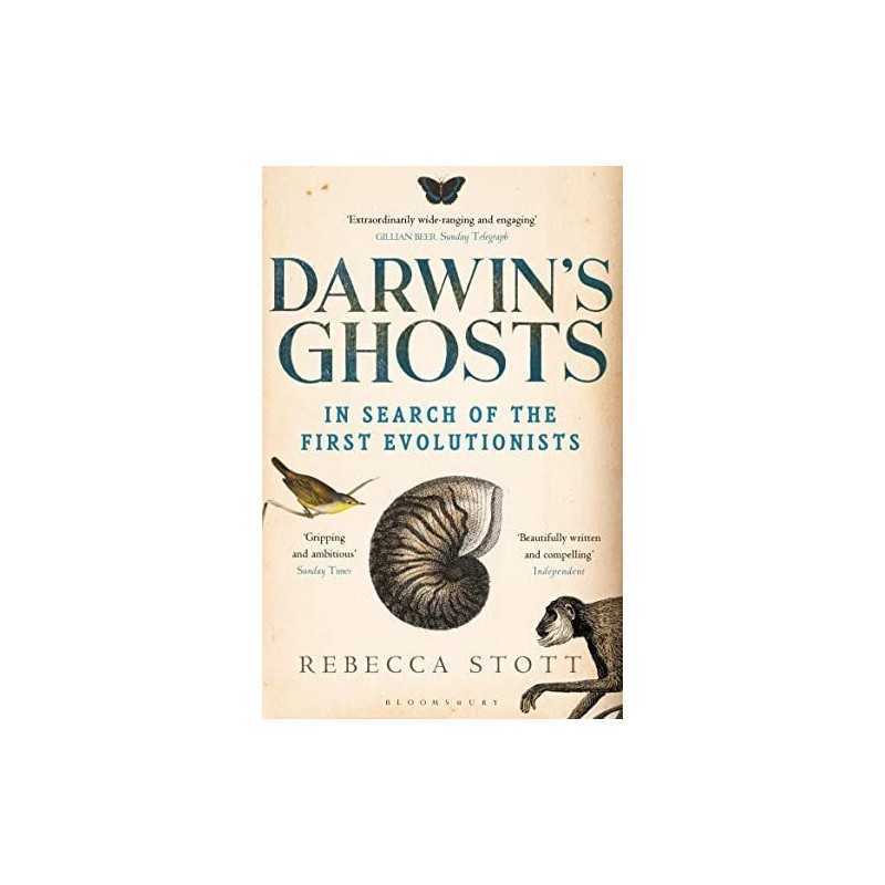 Darwins Ghosts: In Search of the First Evolutionists by Stott, Rebecca Book The