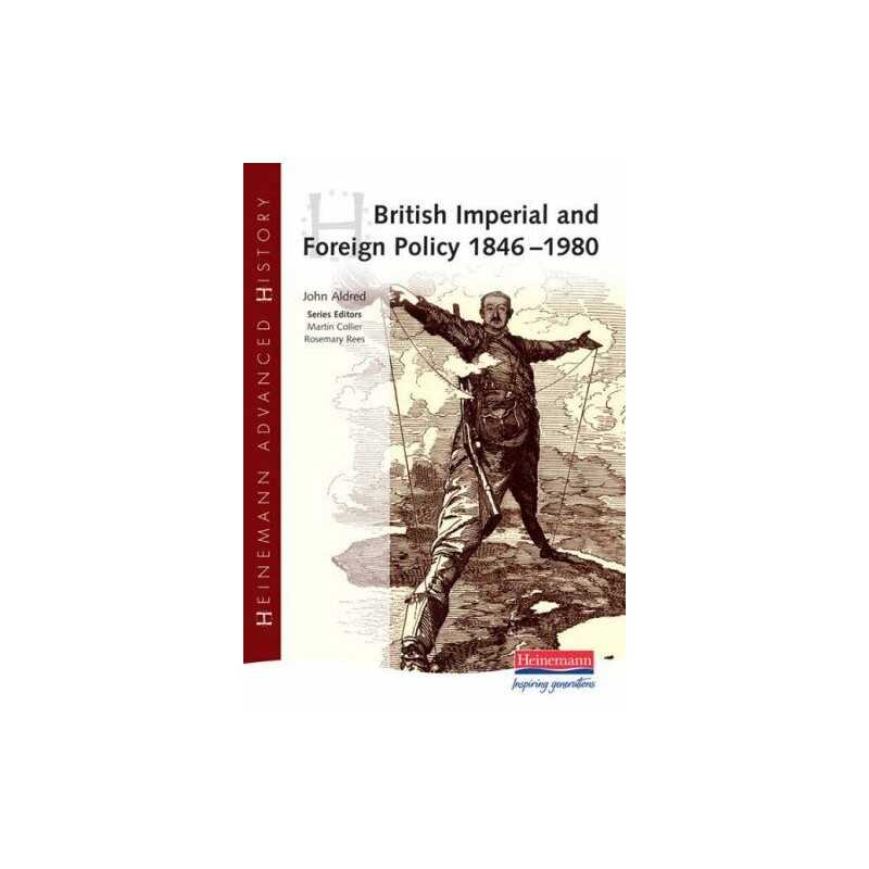 Heinemann Advanced History: British Imperial & F... by Aldred, Mr John Paperback