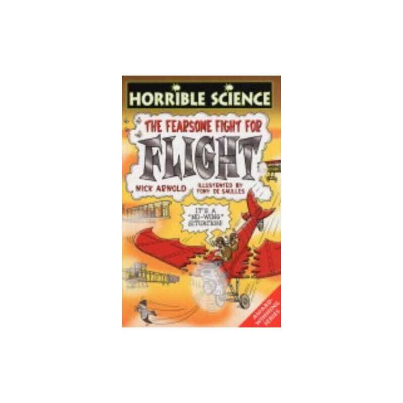 Fearsome Fight for Flight (Horrible Science) by Arnold, Nick Paperback Book The