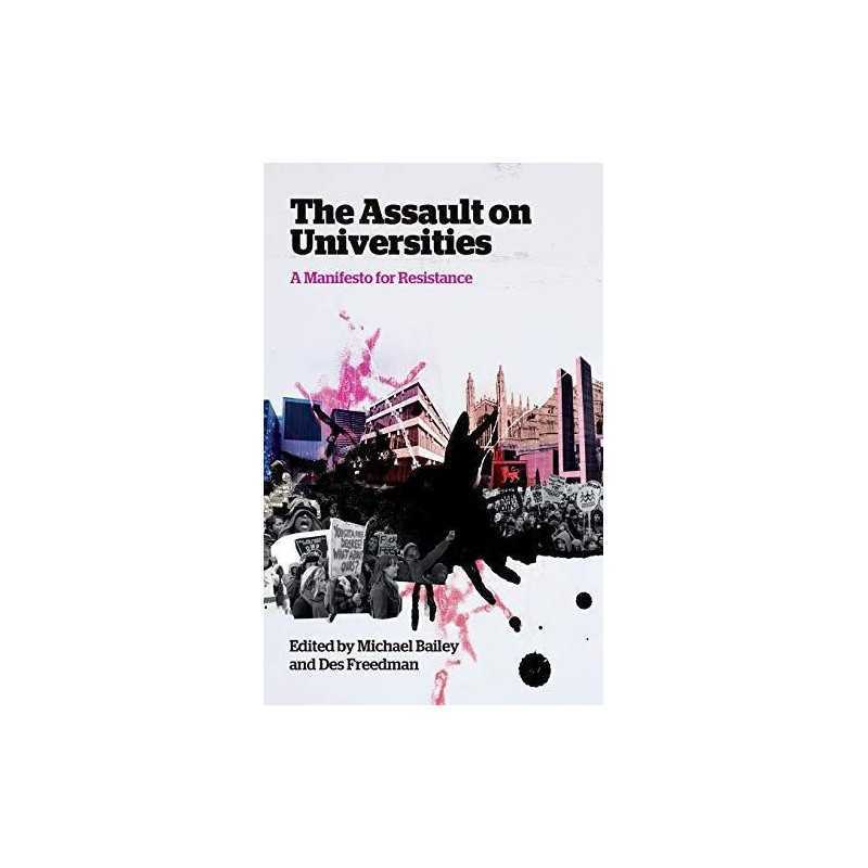 The Assault on Universities: A Manifesto for Resistance