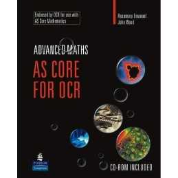 AS Core Maths for OCR (Longman Advanced Maths) [+ by Rosemary Emanuel 0582842352