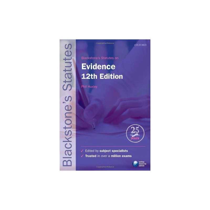 Blackstones Statutes on Evidence (Blackstones Statute Series) by Huxley, Phil
