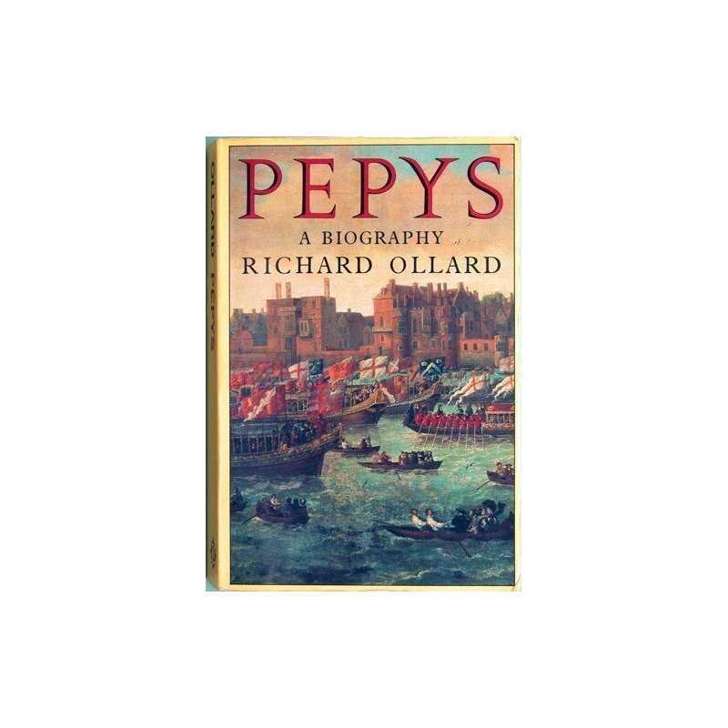 Pepys: A Biography (Oxford Paperbac..., Ollard, Richard