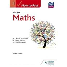 How to Pass Higher Maths (How To Pass - Higher Level) by Logan, Brian Book The