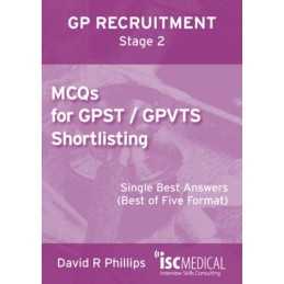 GP ST Stage 2: MCQs for GPST / GPVTS..., David Phillips
