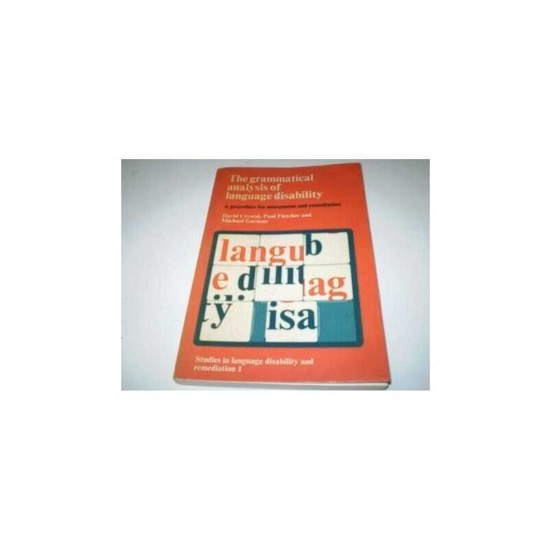 The Grammatical Analysis of Language Disability: ... by Crystal, David Paperback