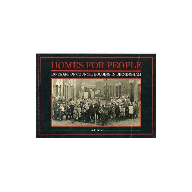 Homes for People: 100 Years of Council Housing in Bi... by Chinn, Carl Paperback