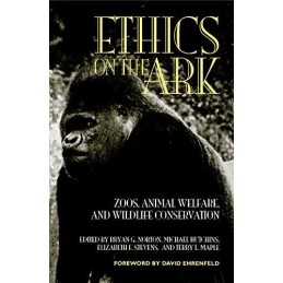 Ethics on the Ark: Zoos, Animal Welfare and Wil... by Norton, Bryan G. Paperback