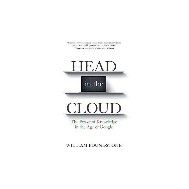 Head in the Cloud: The Power of Knowledge in the Age o... by Poundstone, William
