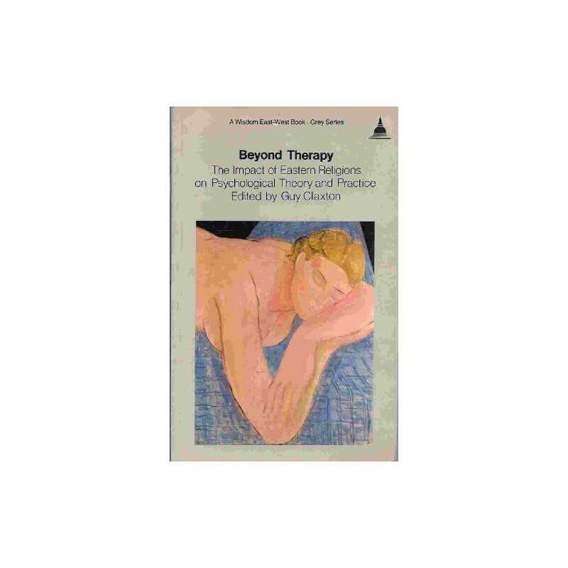 Beyond Therapy: The Impact of Eastern Religions on Psychological Th... Paperback