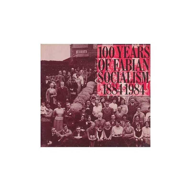 100 Years of Fabian Socialism by Whitehead, P. Paperback Book  Fast