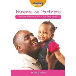 Positive Relationships: Parents as Partners (Posit... by Jennie Lindon Paperback