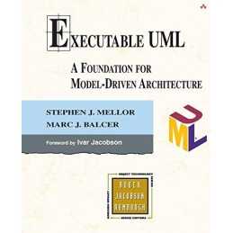 Executable UML: A Foundation for Model..., Balcer, Marc