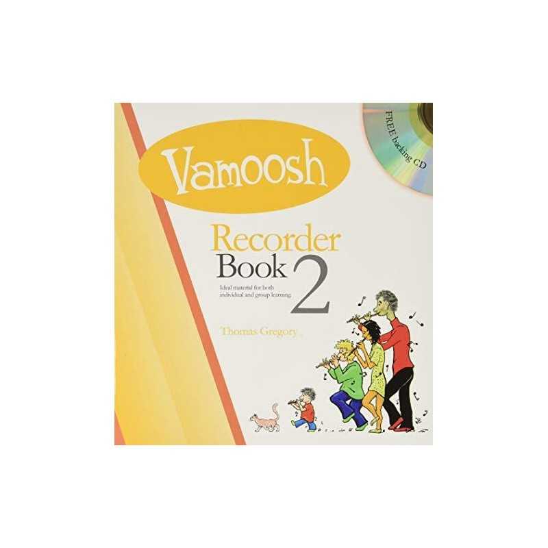 Vamoosh Recorder Book 2, Thomas Gregory