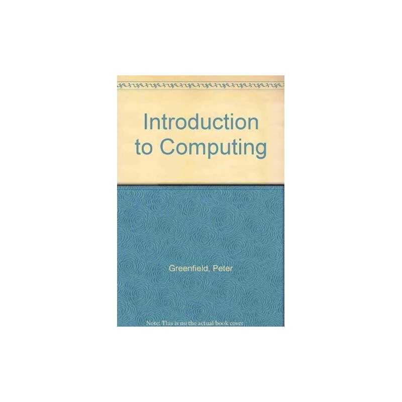 Introduction to Computing by Greenfield, Peter Paperback Book  Fast
