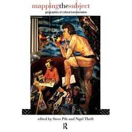 Mapping the Subject: Geographies of Cultural Transfo...