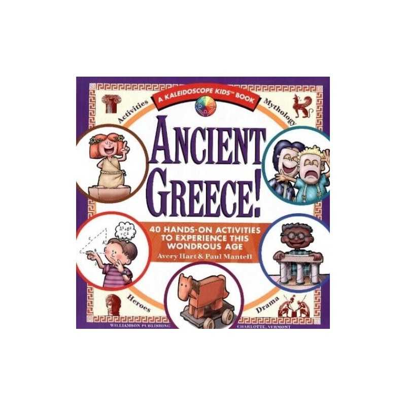 Ancient Greece: 40 Hands on Acitivies to Experienc... by Mantell, Paul Paperback