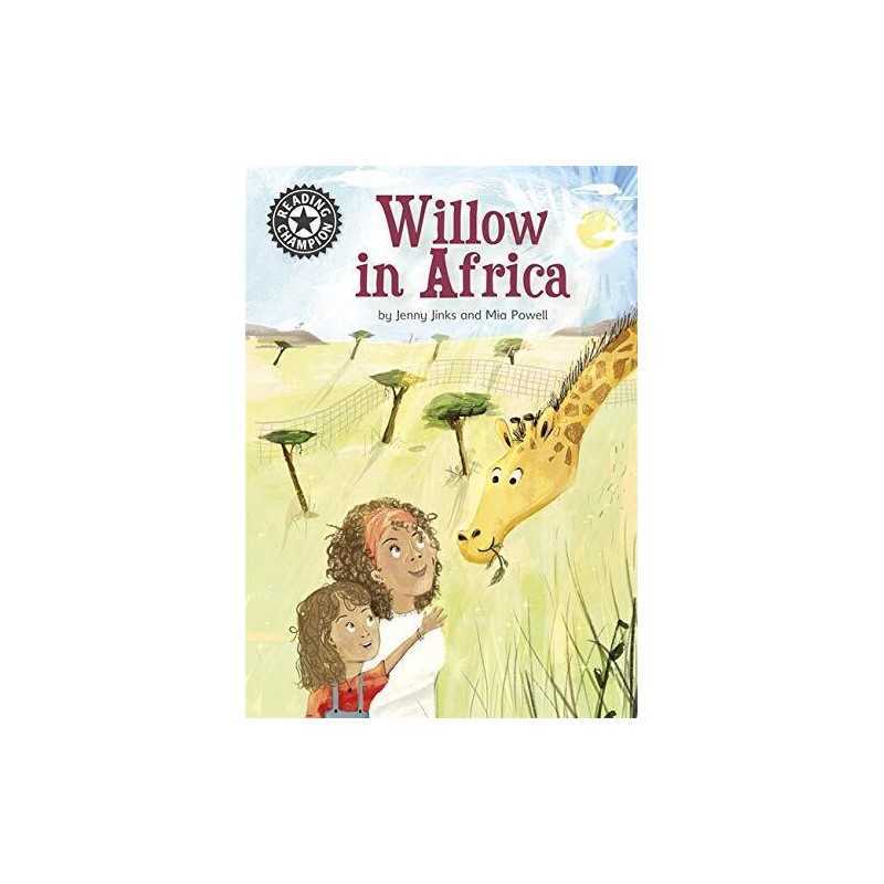 Willow in Africa: Independent Reading ..., Jinks, Jenny