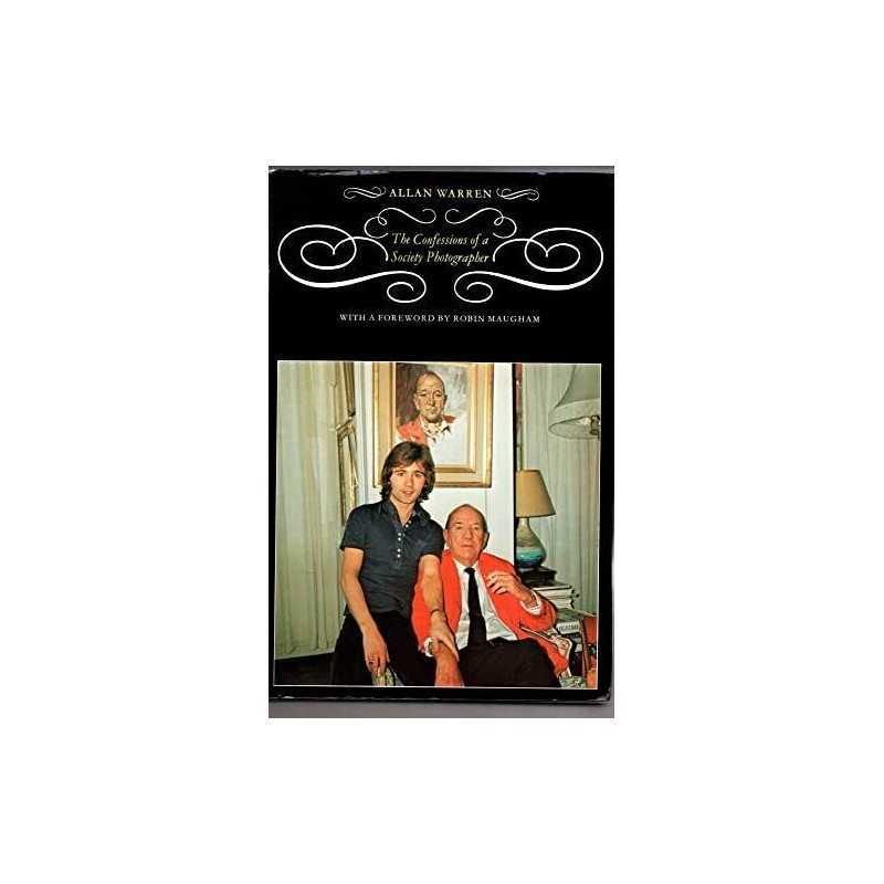 Confessions of a Society Photographer by Warren, Allan Hardback Book