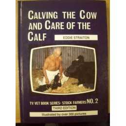 Calving the Cow and Care of the Calf, Straiton, Eddie