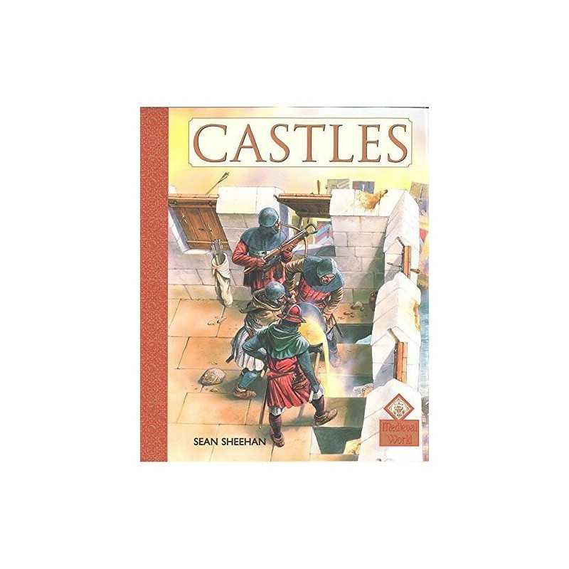 Castles (Medieval World) by Sheehan, Sean Hardback Book