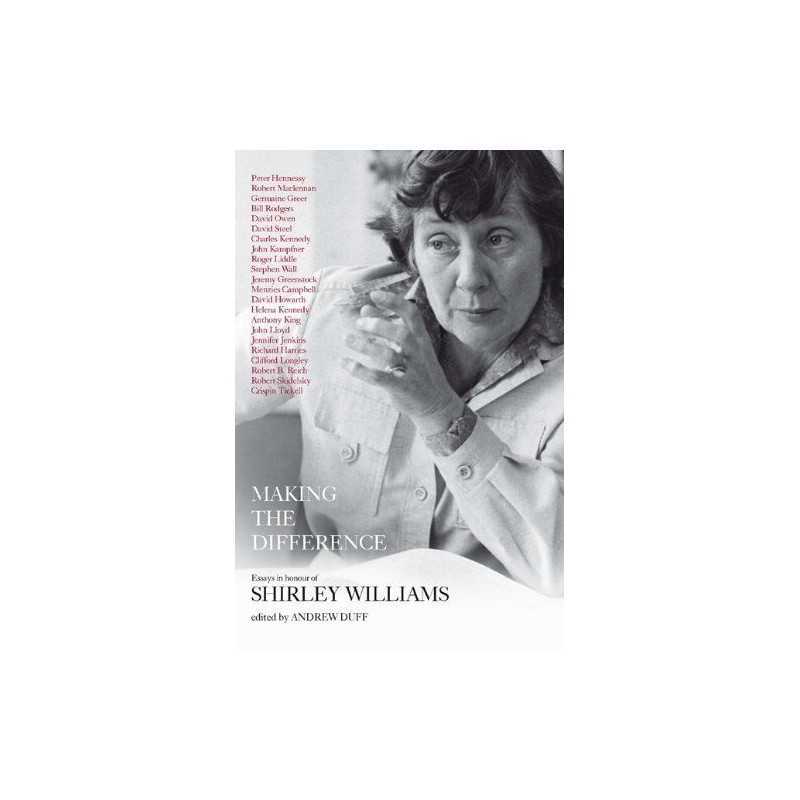 Making the Difference: Essays in Honour of Shirley W...
