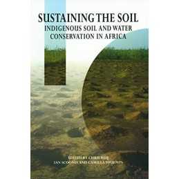 Sustaining the Soil: Indigenous Soil and Water Conse...