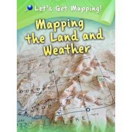 Mapping the Land and Weather (Lets..., Melanie Waldron