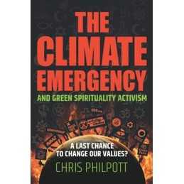 The Climate Emergency and Green Spi..., Philpott, Chris