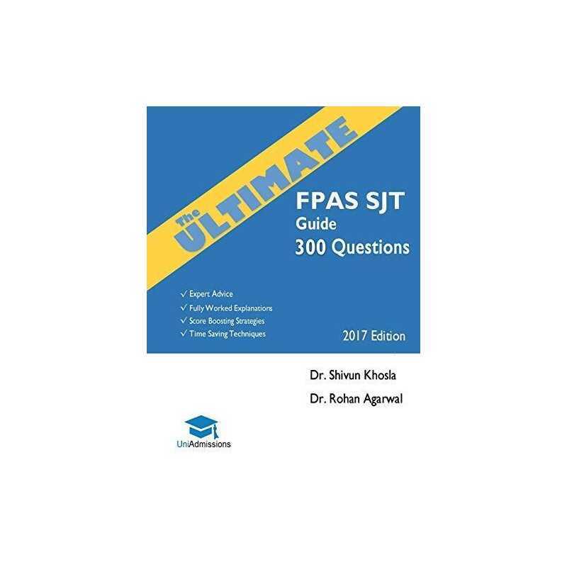 The Ultimate FPAS SJT Guide: 300 Practice Questions: Expert... by Agarwal, Rohan