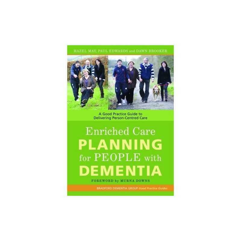 Enriched Care Planning for People with Deme... by Hazel May, Paul Edwa Paperback