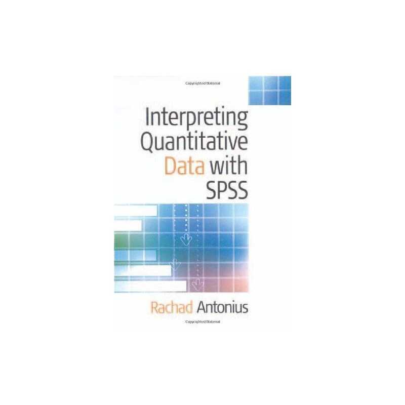 Interpreting Quantitative Data with SPSS by Antonius, Rachad Paperback Book The