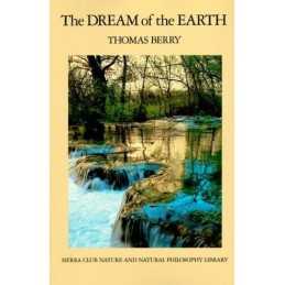 The Dream of the Earth by Berry, Thomas Paperback Book