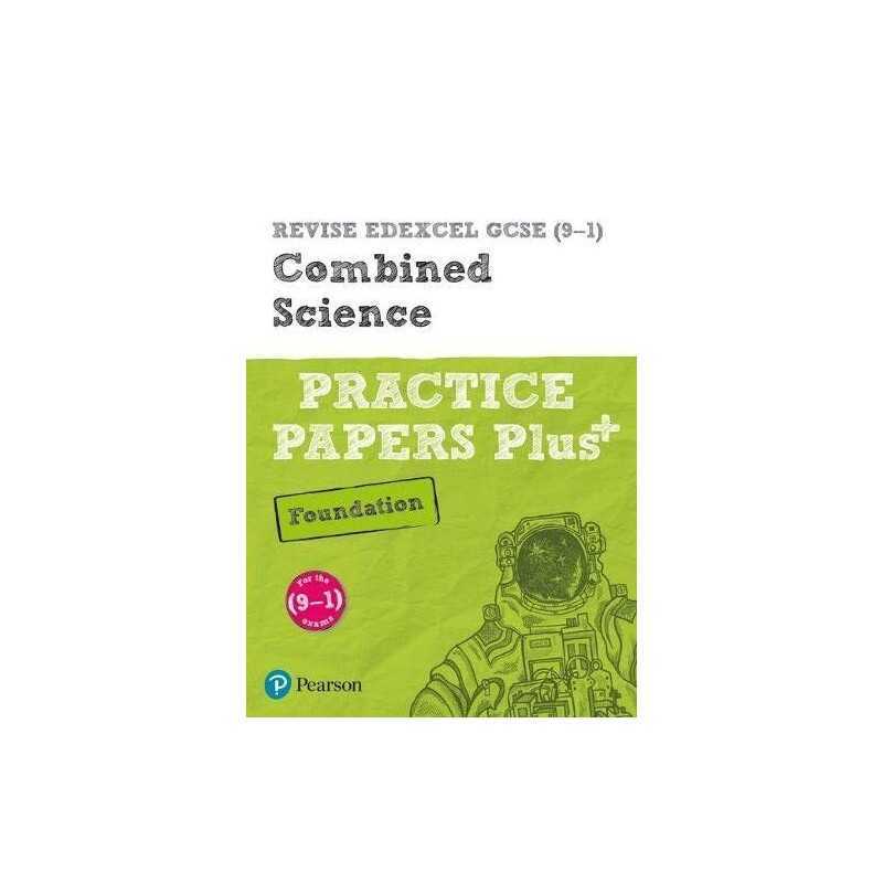 REVISE Edexcel GCSE (9-1) Combined Science Foundation Pract... by Court, Allison