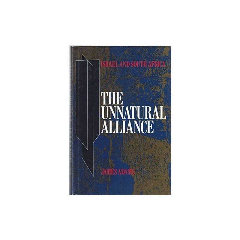 Unnatural Alliance by Adams, James Hardback Book