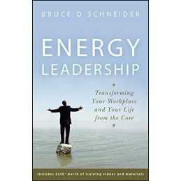 Energy Leadership: Transforming Your Workplac... by Schneider, Bruce D. Hardback