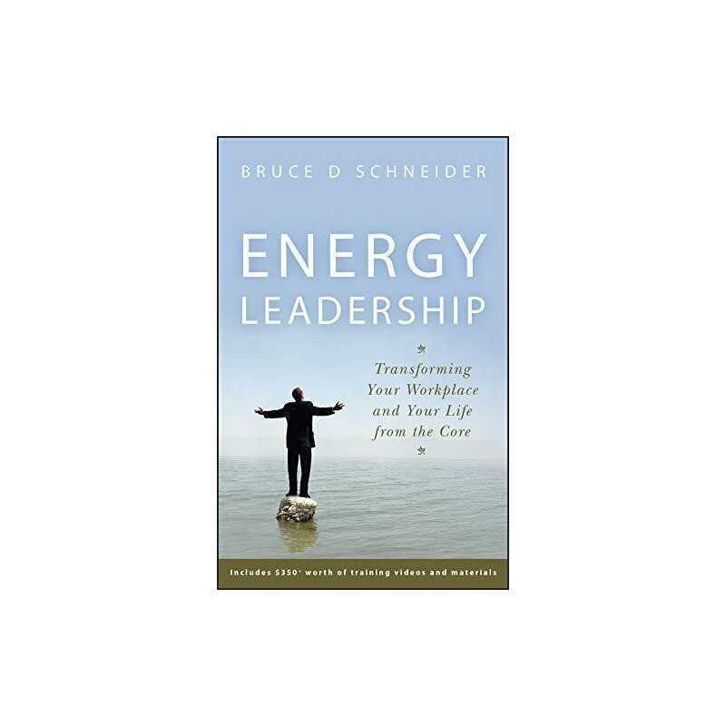 Energy Leadership: Transforming Your Workplac... by Schneider, Bruce D. Hardback