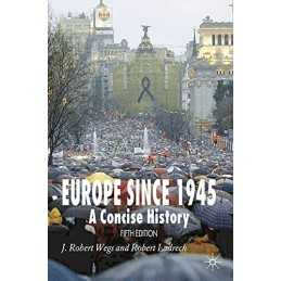 Europe Since 1945: A Concise History by Wegs, J. Robert Paperback Book