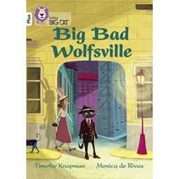 Big Bad Wolfsville: Band 10+/White ..., Knapman, Timoth