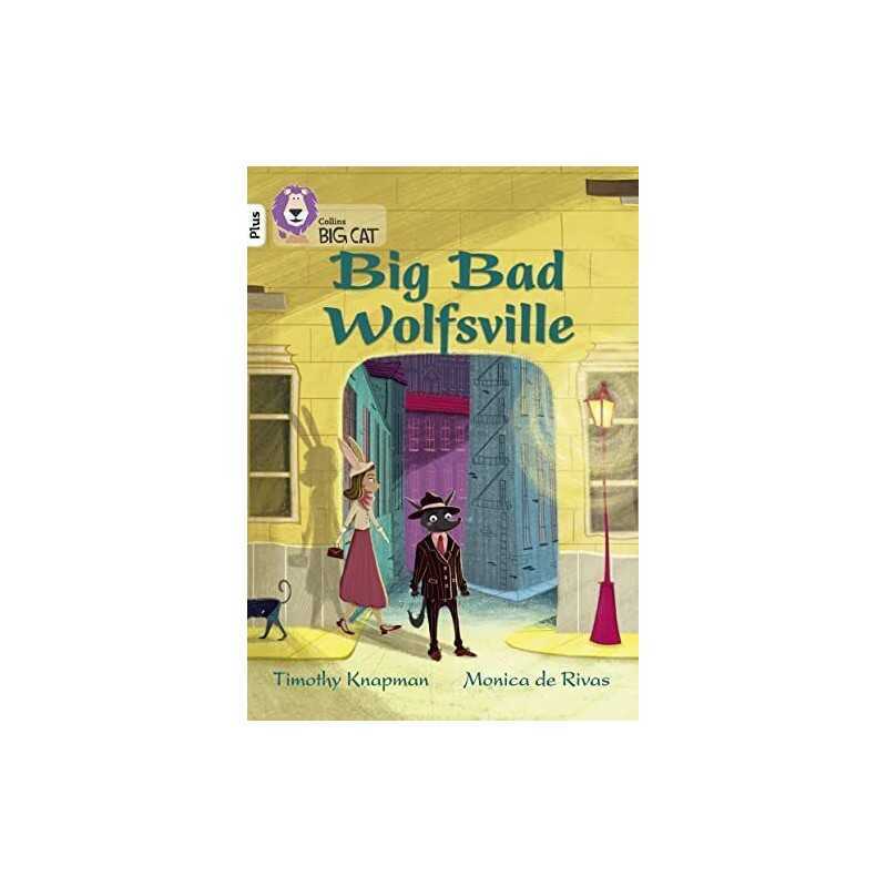 Big Bad Wolfsville: Band 10+/White ..., Knapman, Timoth