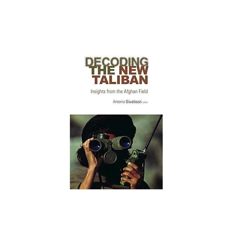 Decoding the New Taliban: Insights from the Afghan Field Book  Fast