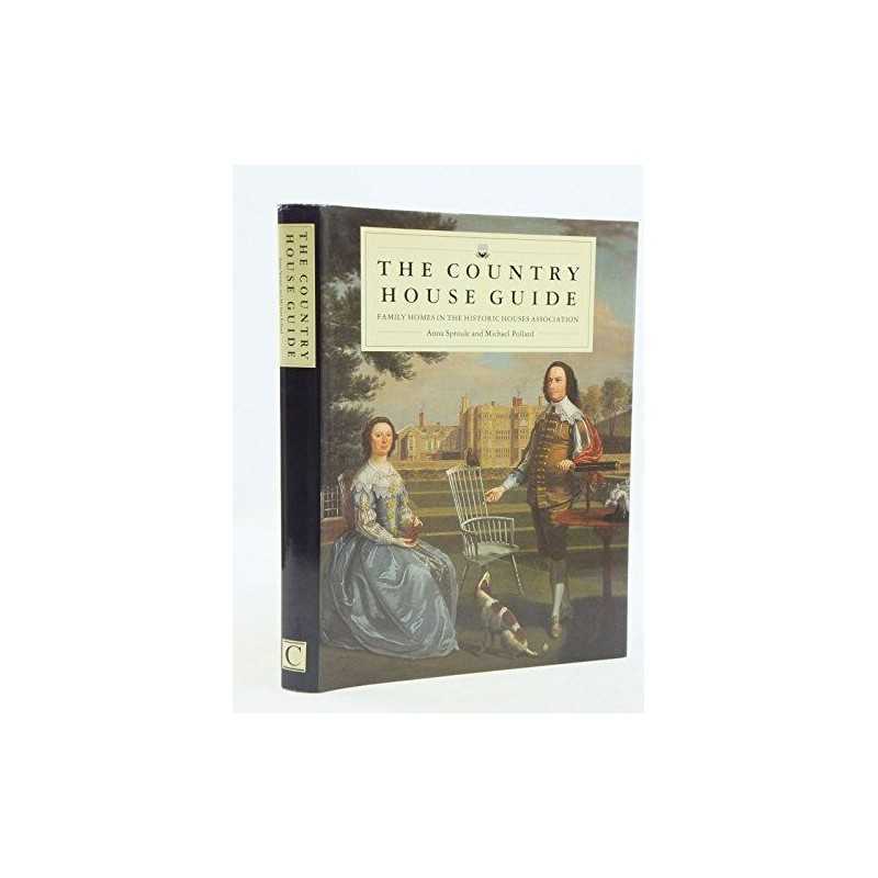 The Country House Guide: Family Homes i... by Michael Pollard Other printed item